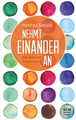 Nehmt einander an