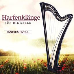 Harfenklänge für die Seele; Instrumental; Harfe Entspannungsmusik