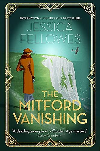 The Mitford Vanishing: Jessica Mitford and the case of the disappearing soldier: Jessica Mitford and the case of the disappearing sister (The Mitford Murders, Band 5)