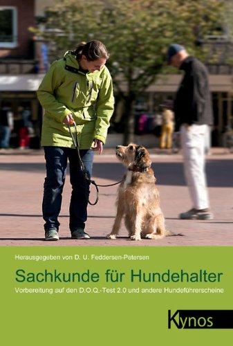 Sachkunde für Hundehalter: Vorbereitung auf den D.O.Q.-Test 2.0 und andere Hundeführerscheine