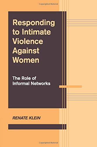 Responding to Intimate Violence against Women: The Role of Informal Networks (Advances in Personal Relationships)