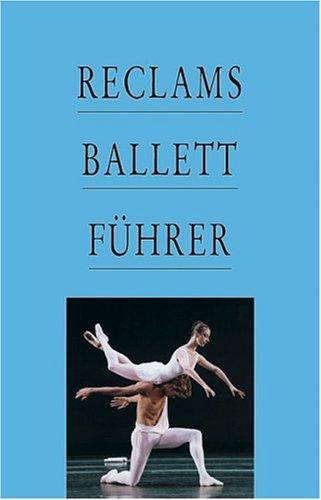 Reclams Ballettführer