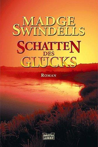 Schatten des Glücks