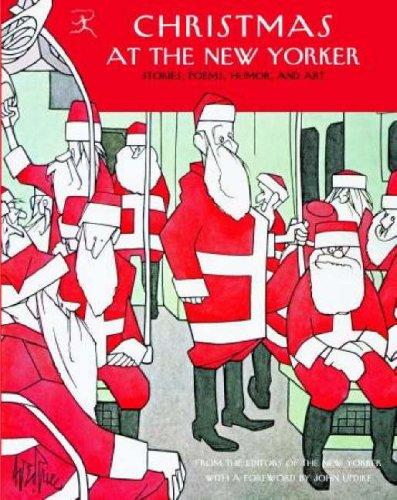 Christmas at The New Yorker: Stories, Poems, Humor, and Art (Modern Library)