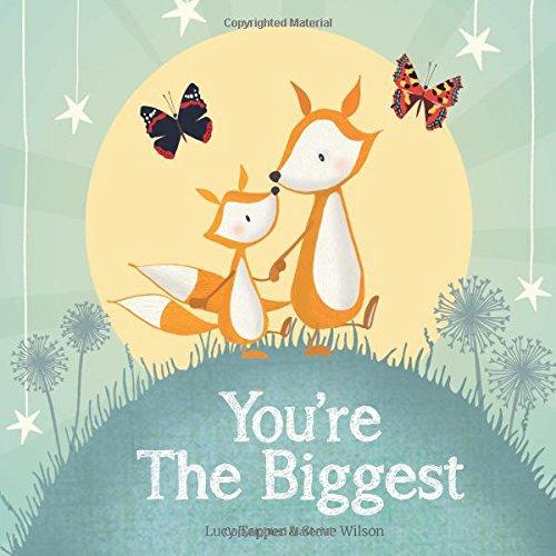 You're the Biggest (From You to Me Publishing)