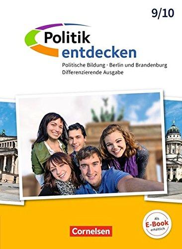 Politik entdecken - Differenzierende Ausgabe Sekundarstufe I Berlin und Brandenburg: 9./10. Schuljahr - Schülerbuch