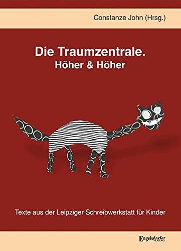 Die Traumzentrale.: Höher & Höher: Höher & Höher