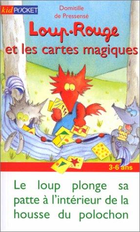 Loup-Rouge. Vol. 6. Loup-Rouge et les cartes magiques