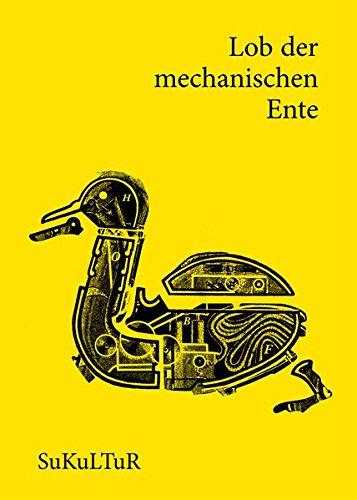 Lob der mechanischen Ente (Schöner Lesen)