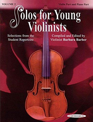 Solos for Young Violinists - Violin Part and Piano Accompaniment, Volume 2: Selections from the Student Repertoire (Solos Young Violinist)