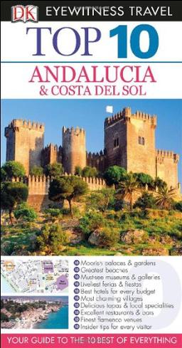 DK Eyewitness Travel Top 10 Andalucia & Costa Del Sol [With Pull-Out Map] (Eyewitness Top 10 Travel Guide)