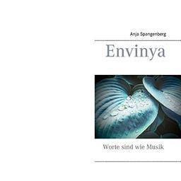 Envinya: Worte sind wie Musik