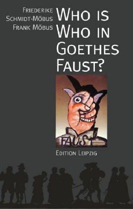 Who is who in Goethes Faust?