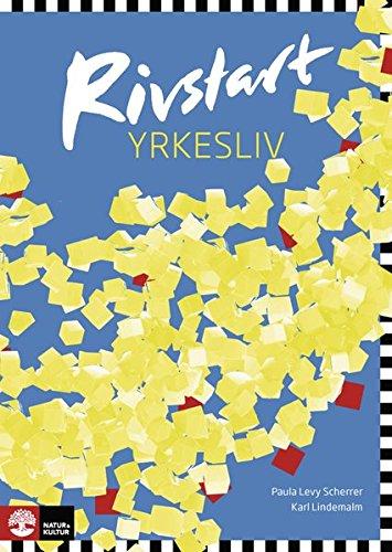 Rivstart Yrkesliv B1-B2: Textbok + Audio-CD. Textbok + Audio-CD