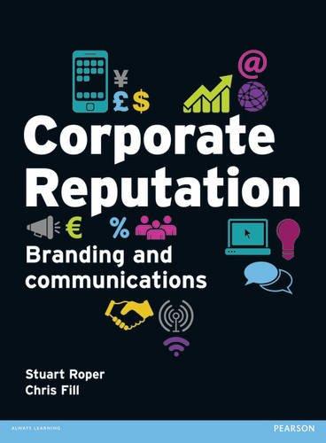 Corporate Reputation: Brand and Communication