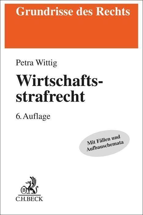 Wirtschaftsstrafrecht (Grundrisse des Rechts)