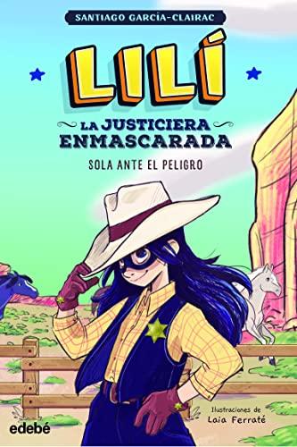 1. SOLA ANTE EL PELIGRO (LILÍ)