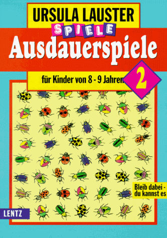 Ausdauerspiele, Bd.2, Für Kinder von 8 bis 9 Jahren