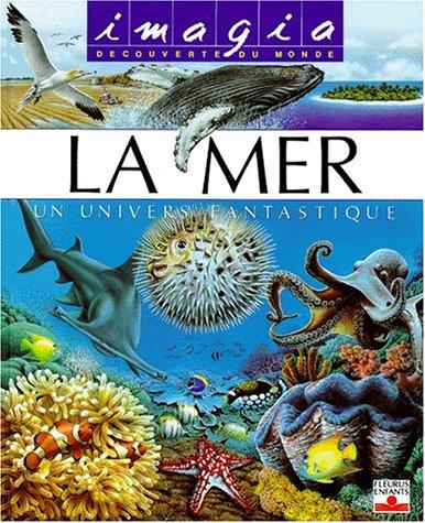 La mer : un univers fantastique