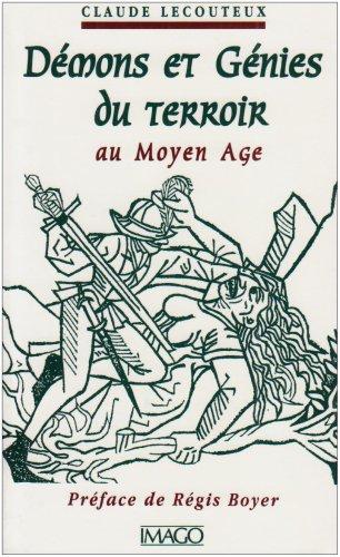 Démons et génies du terroir au Moyen Age