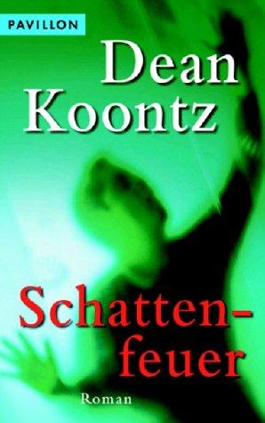 Schattenfeuer. Das Buch gezählten Leids