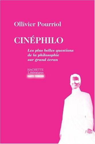 Cinéphilo : les plus belles questions de la philosophie sur grand écran