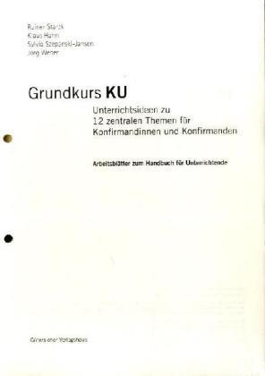 Grundkurs KU, Arbeitsblätter zum Handbuch für Unterrichtende