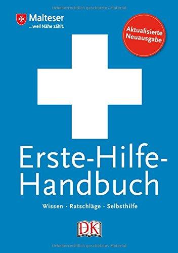 Erste-Hilfe-Handbuch: Wissen - Ratschläge - Selbsthilfe