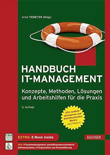 Handbuch IT-Management: Konzepte, Methoden, Lösungen und Arbeitshilfen für die Praxis