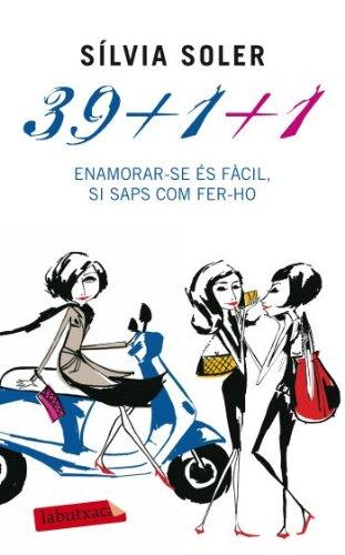 39+1+1: Enamorar-se és fàcil, si saps com fer-ho (LABUTXACA)