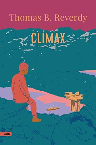 Clímax (AdN) (AdN Alianza de Novelas, Band 281)