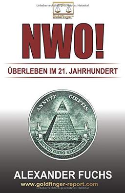 Nwo!: Überleben im 21. Jahrhundert!