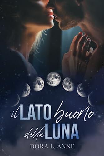 Il lato buono della luna