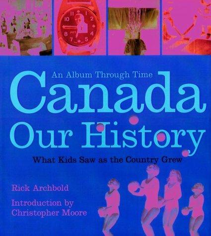 Canada, Our History