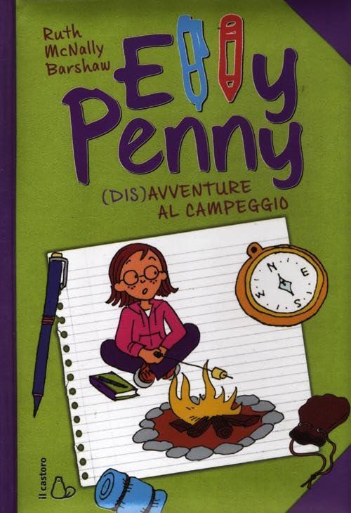 (Dis)avventure al campeggio. Elly Penny (Il Castoro bambini)