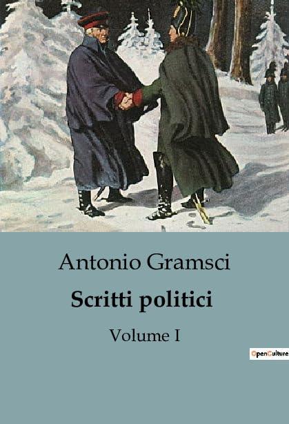 Scritti politici: Volume I