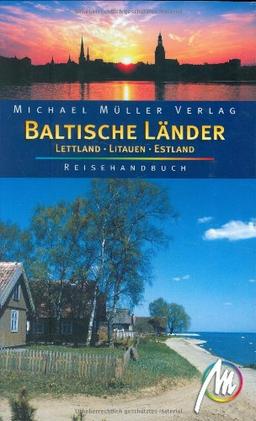 Baltische Länder: Lettland, Litauen, Estland