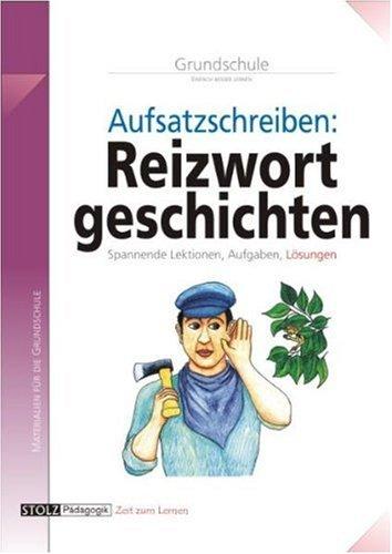 Reizwortgeschichten, Grundschule