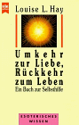 Umkehr zur Liebe, Rückkehr zum Leben