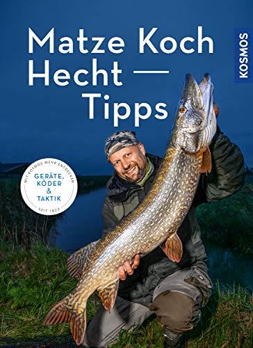 Matze Kochs Hecht-Tipps