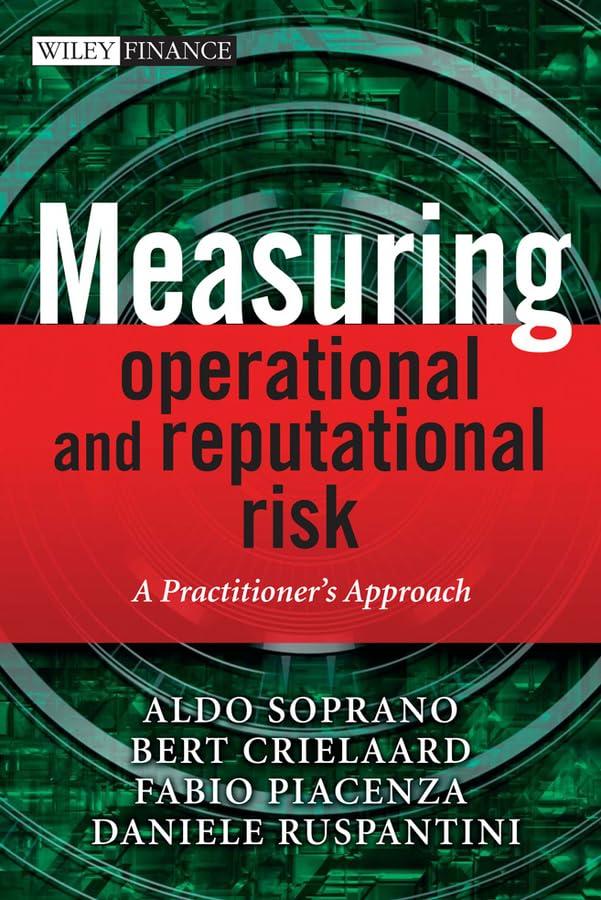 Measuring Operational and Reputational Risk: A Practitioner's Approach (Wiley Finance Series)