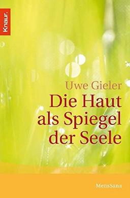 Die Haut als Spiegel der Seele