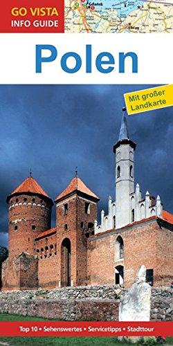 GO VISTA: Reiseführer Polen: Mit Faltkarte (Go Vista Info Guide)