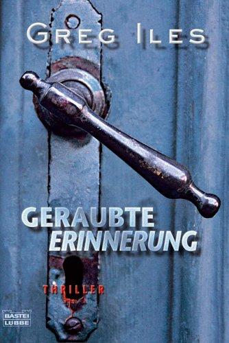 Geraubte Erinnerung: Thriller