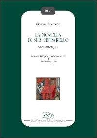 La novella di ser Cepparello (Decameron, I 1) (Biblioteca filol. e ling. romanze)