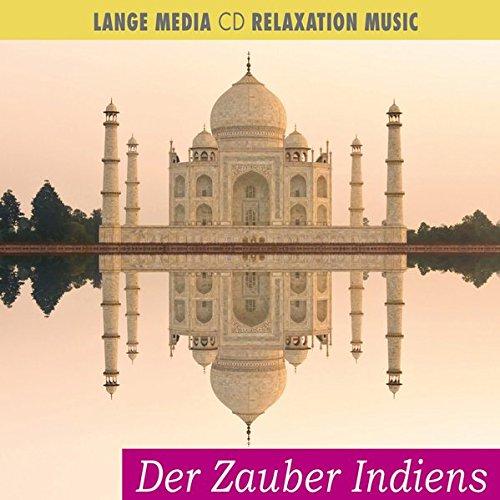 Entspannungsmusik - Der Zauber Indiens