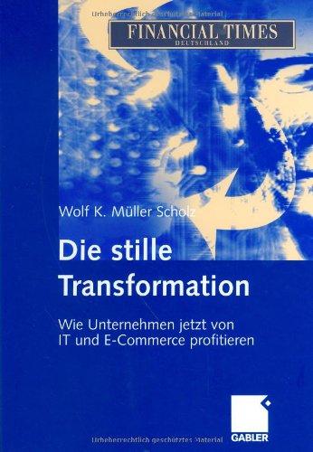 Die stille Transformation: Wie Unternehmen jetzt von IT und E-Commerce profitieren