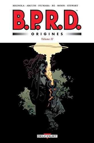 BPRD : origines. Vol. 2