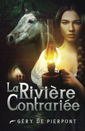 La Rivière contrariée