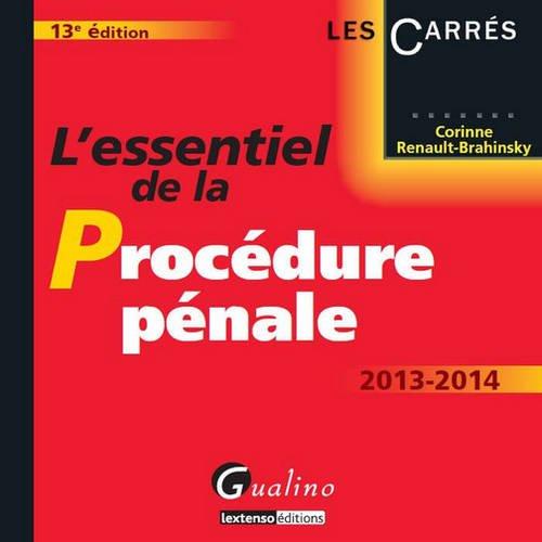 L'essentiel de la procédure pénale 2013-2014